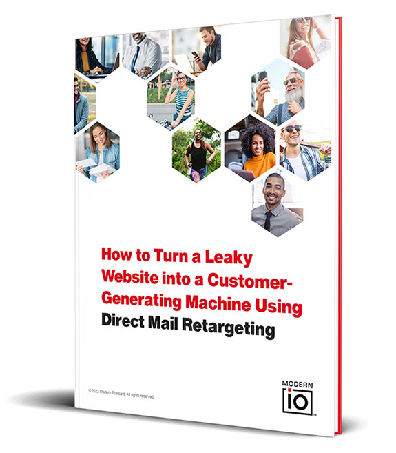 How to Turn a Leaky Website into a Customer Generating Machine using Direct Mail Retargeting - ebook