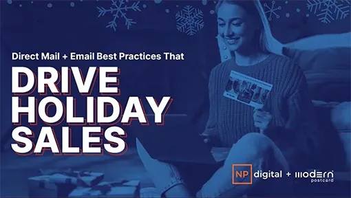 Webinar - Direct mail and email best practices that drive holiday sales title card