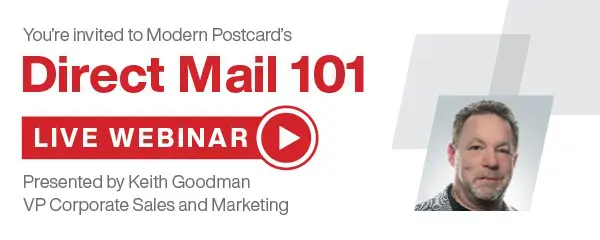Direct Mail 101 Webinar - Presented by Keith Goodman Direct Mail 101 Webinar - Presented by Keith Goodman